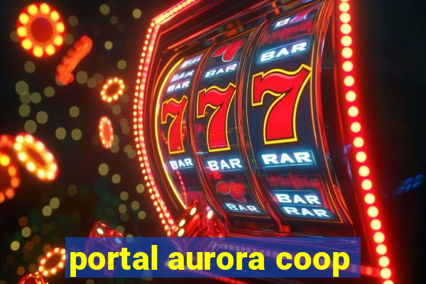 portal aurora coop